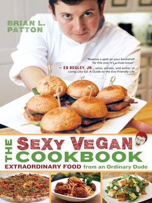 cover image of The Sexy Vegan Cookbook